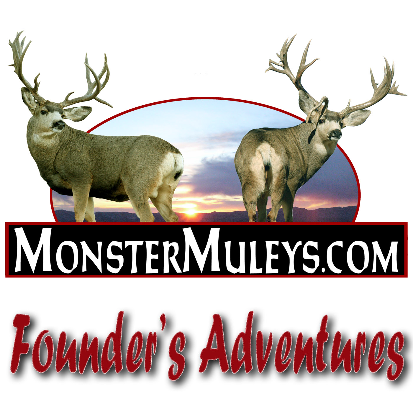 MonsterMuleys.com - MM Founder's Adventures Podcasts